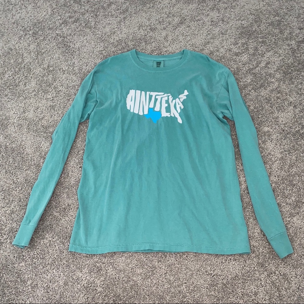 Ain’t Texas long sleeve